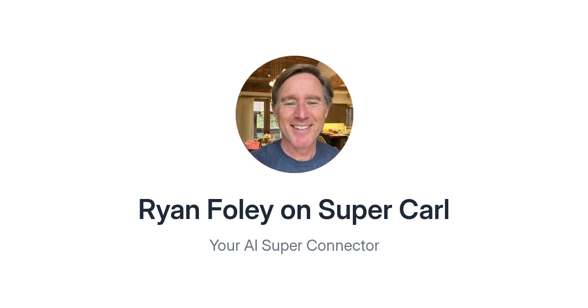 Ryan Foley on Super Carl